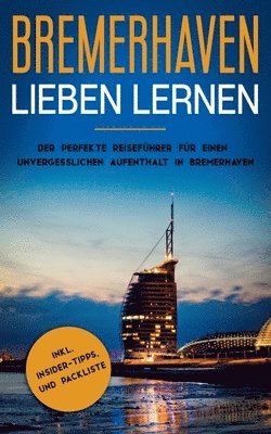 bokomslag Bremerhaven lieben lernen