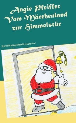 Angie Pfeiffer - Vom Märchenland zur Himmelstür, Häftad