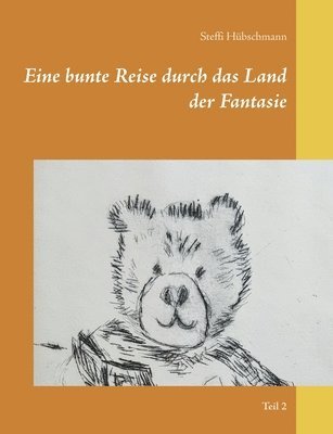 bokomslag Eine bunte Reise durch das Land der Fantasie