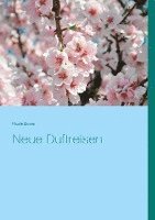 bokomslag Neue Duftreisen