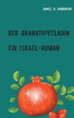 bokomslag Der Granatapfelhain