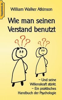 bokomslag Wie man seinen Verstand benutzt