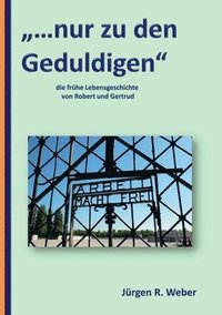 bokomslag "...nur zu den Geduldigen"