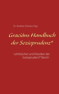 bokomslag Gracins Handbuch der Sozioprudenz