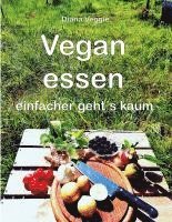Diana Veggie - Vegan essen, Häftad