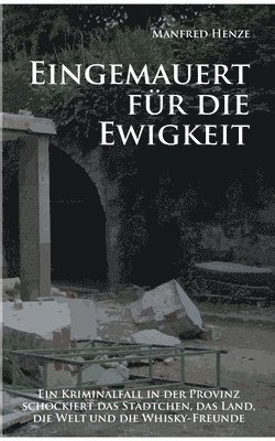 Manfred Henze - Eingemauert für die Ewigkeit, Häftad. Tillgänglighet: Lägg i varukorg
