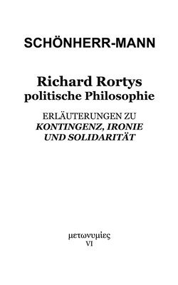 Richard Rortys politische Philosophie 1