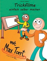 bokomslag Trickfilme einfach selber machen