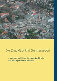 bokomslag Die Druckfabrik in Guntramsdorf