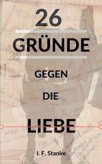 bokomslag 26 Grunde gegen die Liebe