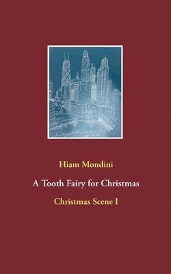 Hiam Mondini - Tooth Fairy for Christmas, Häftad