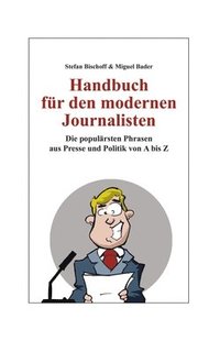 bokomslag Handbuch fr den modernen Journalisten