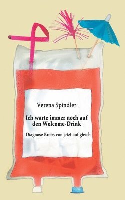 bokomslag Ich warte immer noch auf den Welcome-Drink