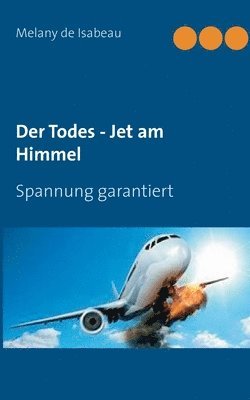 Todes - Jet am Himmel