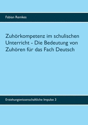bokomslag Zuhörkompetenz im schulischen Unterricht