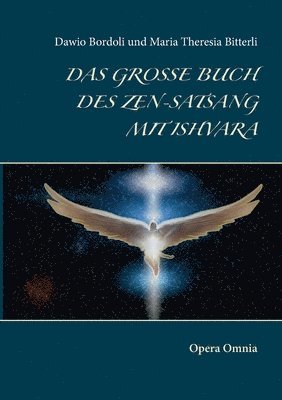 Maria Theresia Bitterli, Dawio Bordoli - große Buch des Zen-Satsang mit Ishvara, Häftad