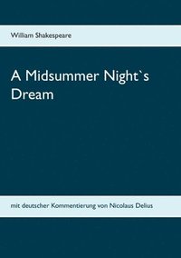 bokomslag A Midsummer Night`s Dream