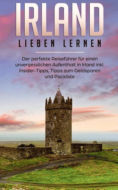 bokomslag Irland lieben lernen