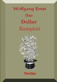 bokomslag Das Dollarkomplott