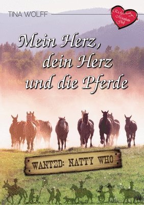 Mein Herz, dein Herz und die Pferde 1