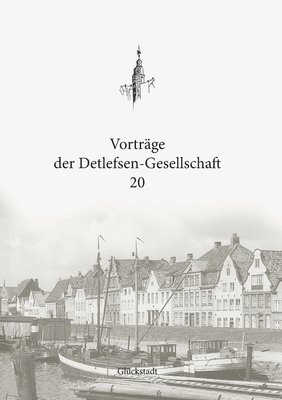 Christian Boldt - Vorträge der Detlefsen-Gesellschaft 20, Häftad