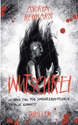 Andrea Reinhardt - Wutschrei, Häftad