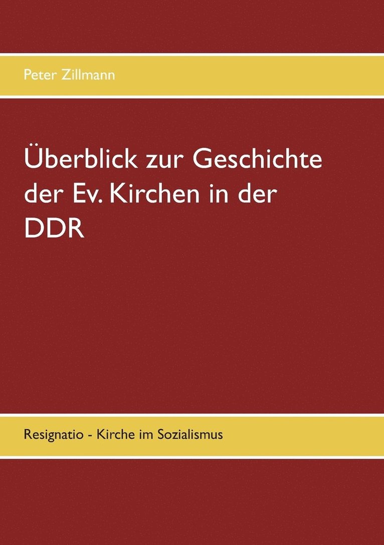 berblick zur Geschichte der Ev. Kirchen in der DDR 1