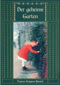 bokomslag Der geheime Garten - Ungekrzte Ausgabe