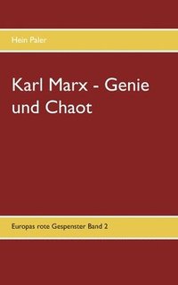 bokomslag Karl Marx - Genie und Chaot