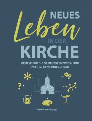 bokomslag Neues Leben in der Kirche