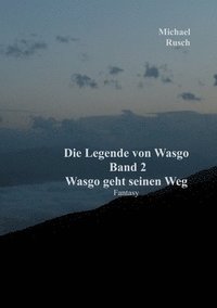 bokomslag Die Legende von Wasgo Band 2