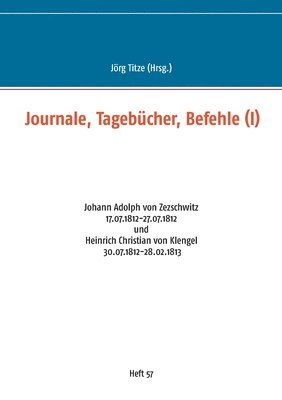 bokomslag Journale, Tagebcher, Befehle (I)