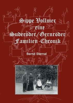 Sippe Vollmer - eine Suderder/Gernrder Familien-Chronik 1