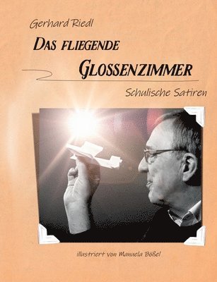 Gerhard Riedl - fliegende Glossenzimmer, Häftad