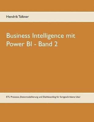 bokomslag Business Intelligence mit Power BI