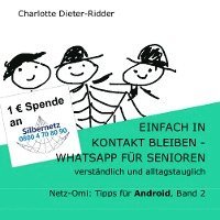 Einfach in Kontakt bleiben - WhatsApp für Senioren (Android) 1