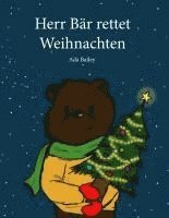 bokomslag Herr Bär rettet Weihnachten