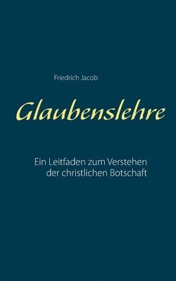 Glaubenslehre 1