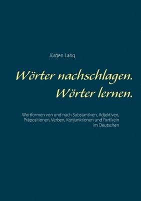 Jürgen Lang - Wörter nachschlagen. Wörter lernen., Häftad