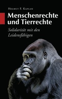 bokomslag Menschenrechte und Tierrechte