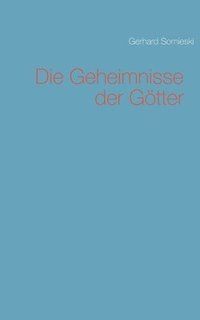 bokomslag Die Geheimnisse der Gtter