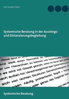 Jan Hauke Hahn - Systemische Beratung in der Ausstiegs- und Distanzierungsbegleitung, Häftad