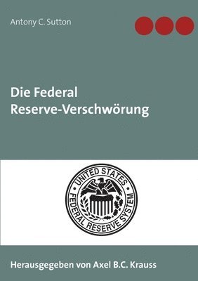 Die Federal Reserve-Verschwrung 1