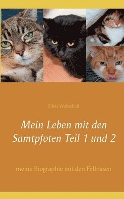 Mein Leben mit den Samtpfoten Teil 1 und 2 1