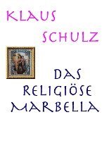 Klaus Schulz - Das religiöse Marbella, Häftad