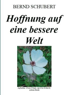 Hoffnung auf eine bessere Welt 1