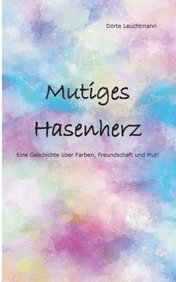 Mutiges Hasenherz