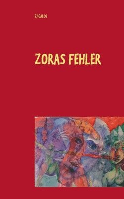 bokomslag Zoras Fehler