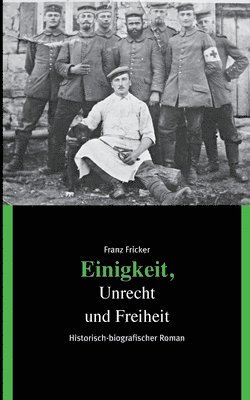 Einigkeit, Unrecht und Freiheit 1