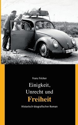 Einigkeit, Unrecht und Freiheit 1